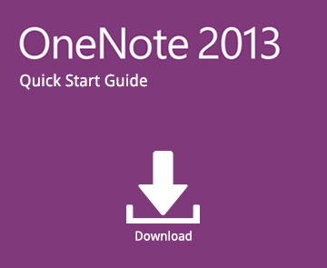 Office 365 Quick Start Guide: OneNote 2013