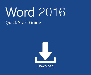 Office 365 Quick Start Guide: Word 2016